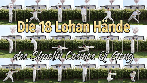 Qi Gong 18 Lohan Hände Qi Gong 18 Lohan Hände